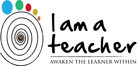 I Am A Teacher — Awaken the learner within